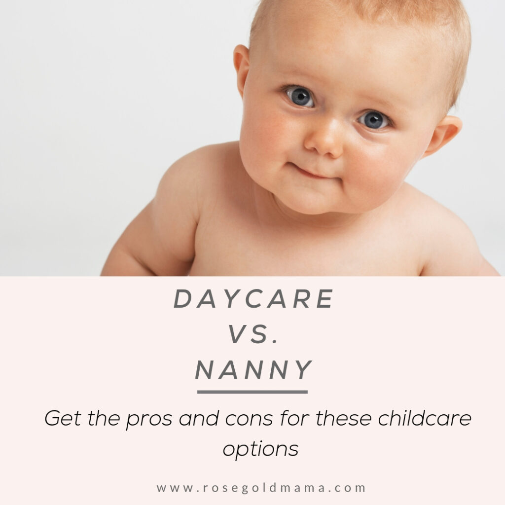 Daycare vs nanny. Get the pros and cons for these childcare options. 
