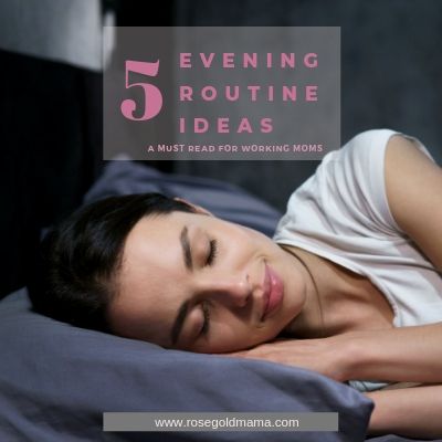  5 evening Routine Ideas